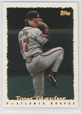 1995 Topps - Cyberstats #101 - Tom Glavine