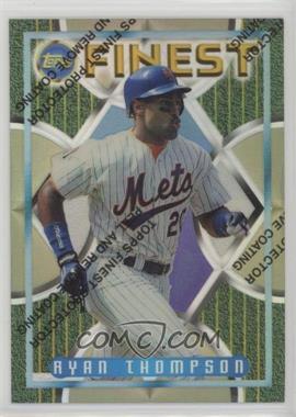 1995 Topps Finest - [Base] - Refractors #191 - Ryan Thompson