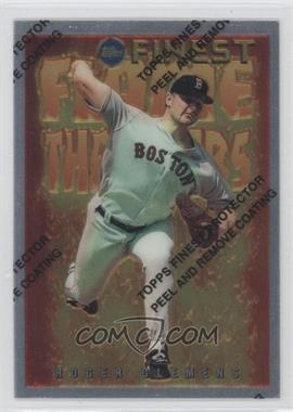 1995 Topps Finest - Flame Throwers #FT2 - Roger Clemens