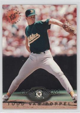 1995 Topps Stadium Club - [Base] #225 - Todd Van Poppel