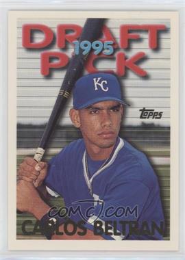 1995 Topps Traded & Rookies - [Base] #18T - Carlos Beltran (Juan LeBron Pictured) [EX to NM]