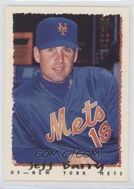 1995 Topps Traded & Rookies - [Base] #22T - Jeff Barry