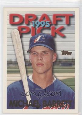 1995 Topps Traded & Rookies - [Base] #25T - Michael Barrett