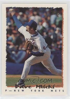 1995 Topps Traded & Rookies - [Base] #46T - Dave Mlicki