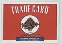 World Series Trade Card