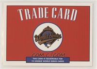 World Series Trade Card