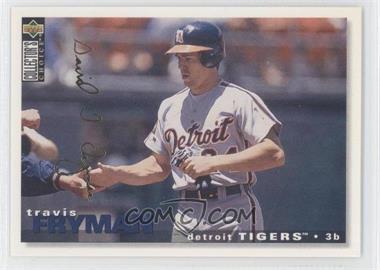 1995 Upper Deck Collector's Choice - [Base] - Gold Signature #465 - Travis Fryman