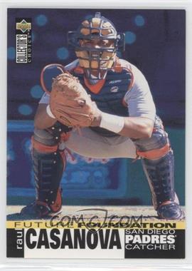 1995 Upper Deck Collector's Choice - [Base] #33 - Raul Casanova