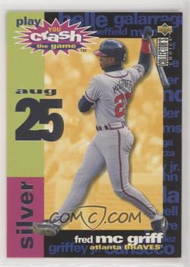 1995 Upper Deck Collector's Choice - You Crash the Game - Silver #CG12.1 - Fred McGriff (August 25)