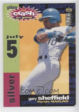 1995 Upper Deck Collector's Choice - You Crash the Game - Silver #CG18.1 - Gary Sheffield (July 5th)