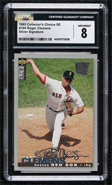 1995 Upper Deck Collector's Choice Special Edition - [Base] - Silver #190 - Roger Clemens [CGC 8 NM/Mint]