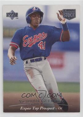 1995 Upper Deck Minor League Top Prospect - [Base] - Future Stock #127 - Vladimir Guerrero