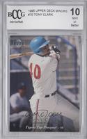 Tony Clark [BCCG 10 Mint or Better]