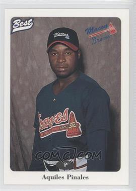 1996 Best Macon Braves - [Base] #10 - Aquiles Pinales