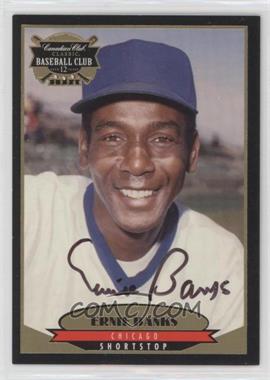 1996 Canadian Club Classic Whiskey Baseball Club Classic Stars of the Game Autographs - [Base] #1 - Ernie Banks