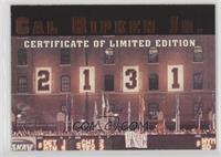 Cal Ripken Jr. Certificate of Limited Edition [EX to NM] #/21,310