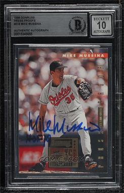 1996 Donruss - [Base] - Press Proof #518 - Mike Mussina /2000 [BAS BGS Authentic]