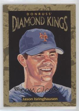 1996 Donruss - Diamond Kings #DK-19 - Jason Isringhausen /10000