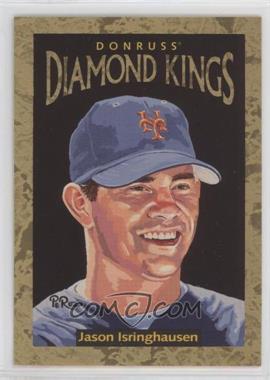 1996 Donruss - Diamond Kings #DK-19 - Jason Isringhausen /10000