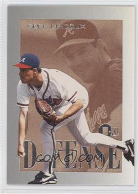 1996 E-Motion XL - D-FENSE #6 - Greg Maddux