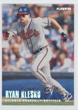 1996 Fleer - [Base] - Tiffany #296 - Ryan Klesko