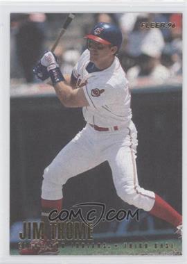 1996 Fleer - [Base] #102 - Jim Thome