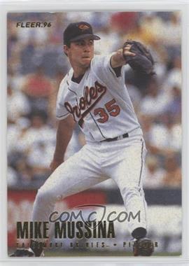1996 Fleer - [Base] #17 - Mike Mussina [Poor to Fair]
