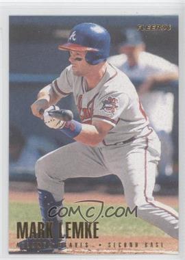 1996 Fleer - [Base] #297 - Mark Lemke