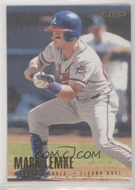 1996 Fleer - [Base] #297 - Mark Lemke