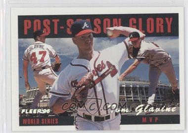 1996 Fleer - Post-Season Glory #1 - Tom Glavine