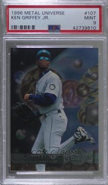 1996 Fleer Metal Universe - [Base] #107 - Ken Griffey Jr. [PSA 9 MINT]