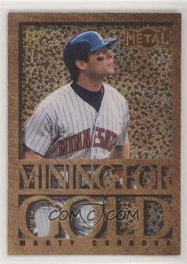1996 Fleer Metal Universe - Mining for Gold #2 - Marty Cordova [EX to NM]