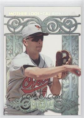 1996 Fleer Metal Universe - Mother Lode #8 - Cal Ripken Jr.