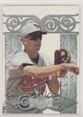 1996 Fleer Metal Universe - Mother Lode #8 - Cal Ripken Jr.