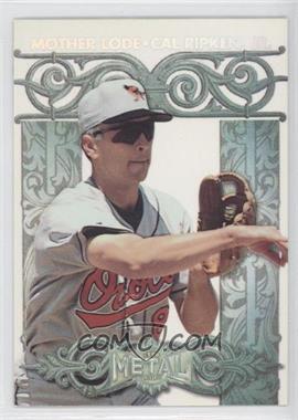 1996 Fleer Metal Universe - Mother Lode #8 - Cal Ripken Jr.