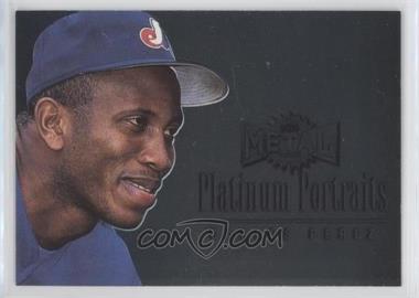 1996 Fleer Metal Universe - Platinum Portraits #8 - Carlos Perez