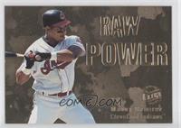 Raw Power - Manny Ramirez