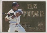 Raw Power - Manny Ramirez