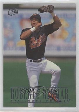 1996 Fleer Ultra - [Base] #301 - Roberto Alomar