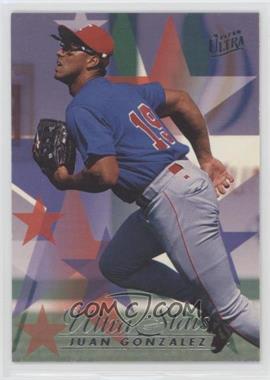 1996 Fleer Ultra - [Base] #578 - Ultra Stars - Juan Gonzalez