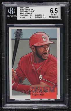 1996 Fleer Ultra - Call to the Hall - Gold Medallion Edition #9 - Ozzie Smith [BGS 6.5 EX‑MT+]