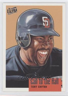 1996 Fleer Ultra - Call to the Hall #3 - Tony Gwynn