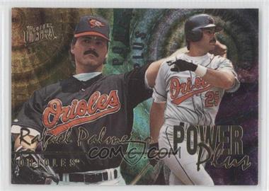 1996 Fleer Ultra - Power Plus #5 - Rafael Palmeiro