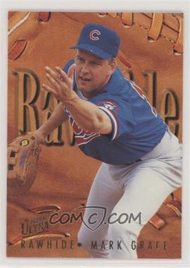 1996 Fleer Ultra - Rawhide #3 - Mark Grace