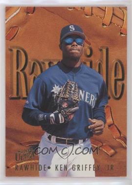 1996 Fleer Ultra - Rawhide #4 - Ken Griffey Jr.