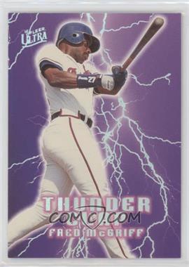 1996 Fleer Ultra - Thunder Clap #12 - Fred McGriff