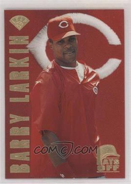 1996 Leaf - Hats Off #2 - Barry Larkin /5000