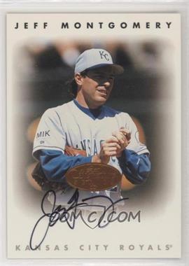 1996 Leaf Signature Series - Autographs - Bronze #_JEMO - Jeff Montgomery