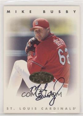 1996 Leaf Signature Series - Autographs - Gold #_MIBU - Mike Busby [EX to NM]