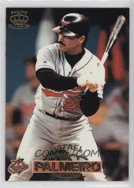 1996 Pacific Crown Collection - [Base] #239 - Rafael Palmeiro